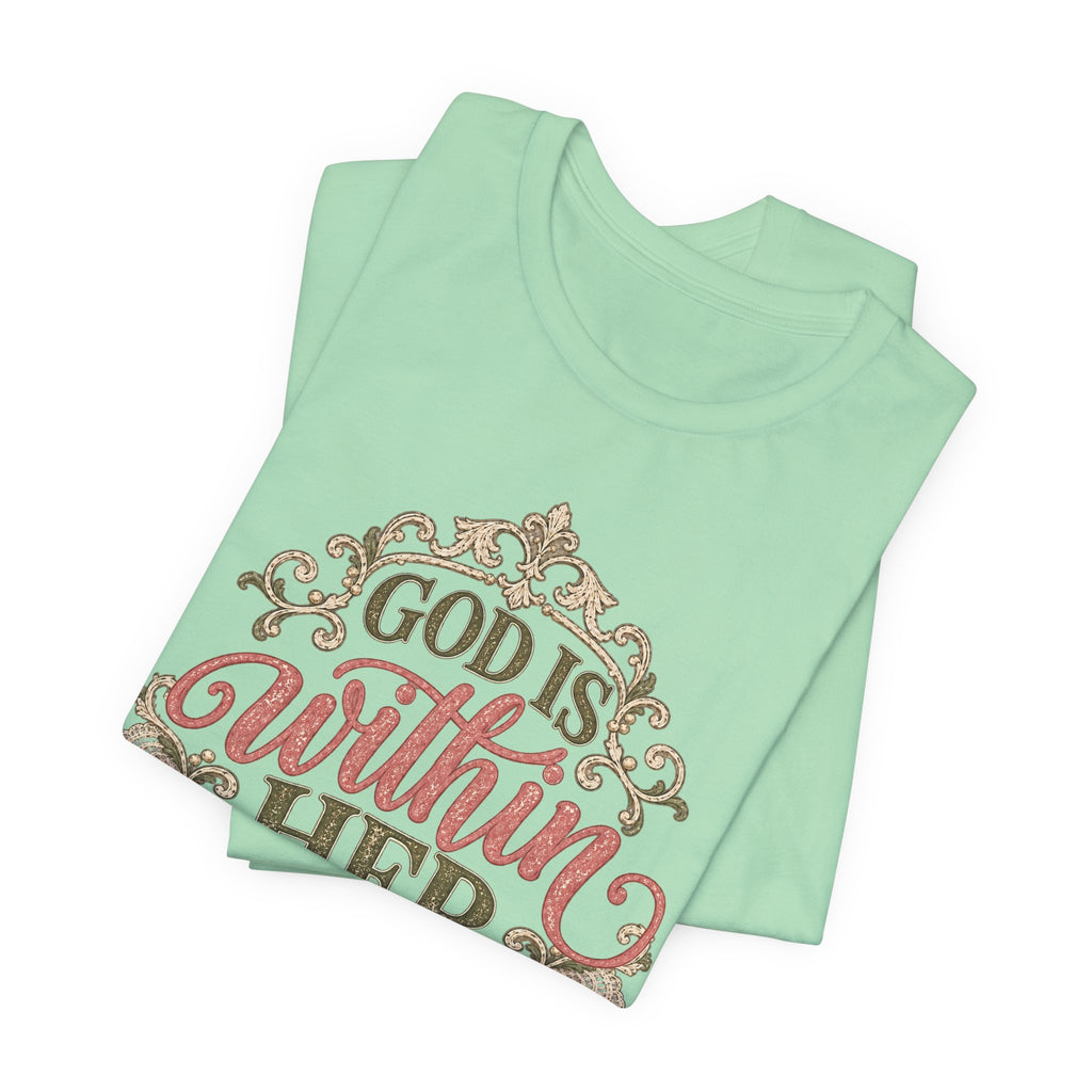 God Is Within Her Inspirational Christian T shirt