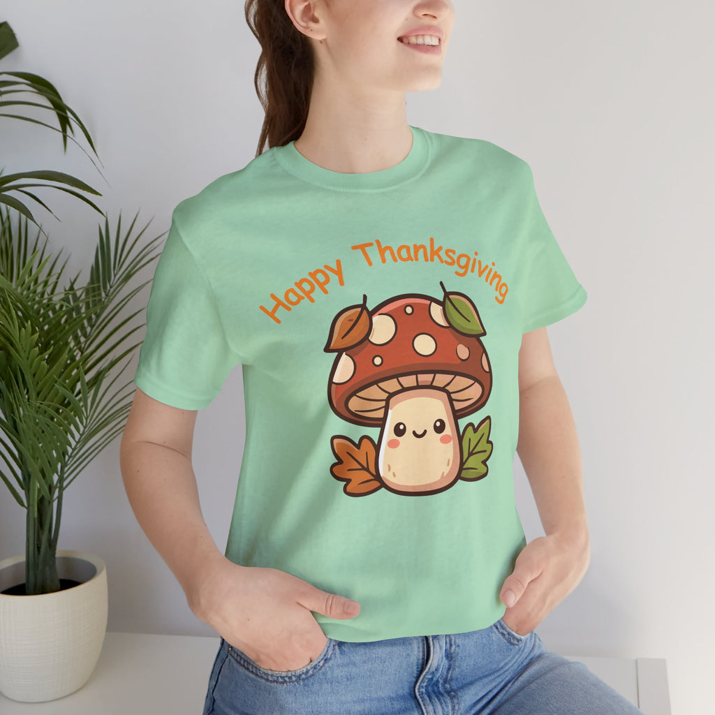 Happy Thanksgiving Mushroom T Shirt