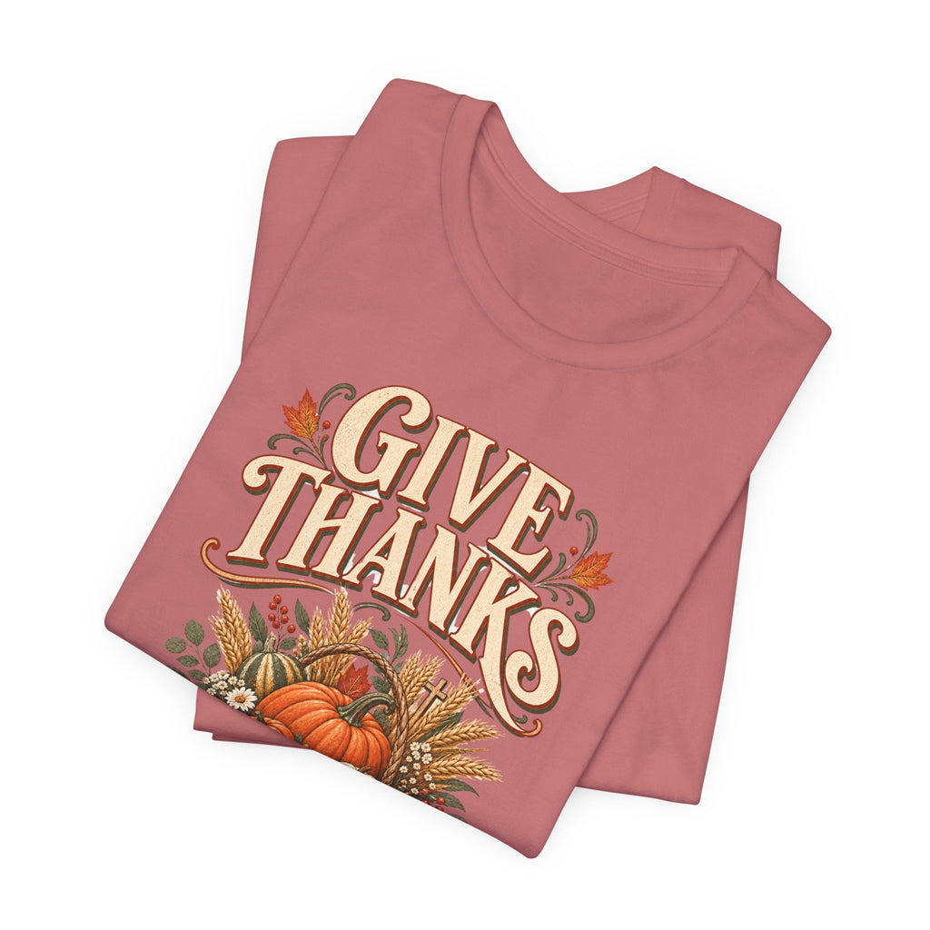 "Give Thanks in Every Season" Autumn Pumpkin T shirt