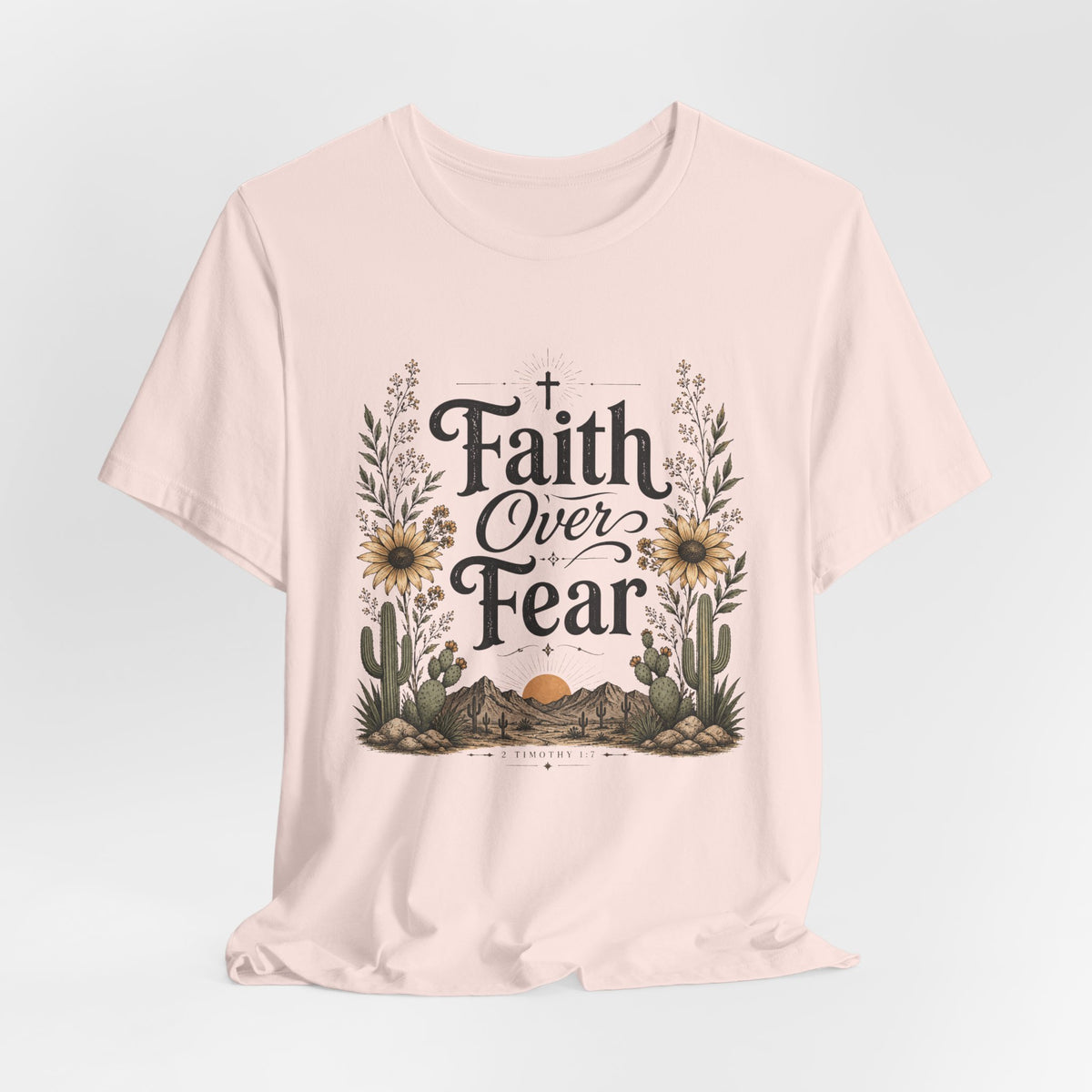 Faith Over Fear T-Shirt